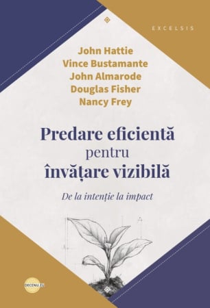 Carti - Predare eficientă pentru învățare vizibilă: De la intenție la impact