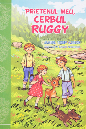 Copii - Prietenul meu, cerbul Ruggy