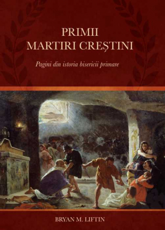 Marturii - Primii martiri creștini