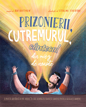 Prizonierii, cutremurul si cantecul din miez de noapte (seria: Povesti care spun adevarul) [2]