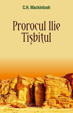 Viata din belsug - Prorocul Ilie Tișbitul