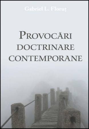 Dogmatica - Provocari doctrinare contemporane