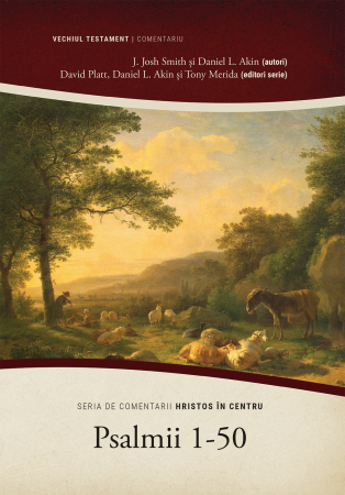Carti - Psalmii 1-50 - Seria de comentarii: Hristos in centru