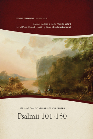 Carti - Psalmii 101-150 - Seria de comentarii: Hristos in centru