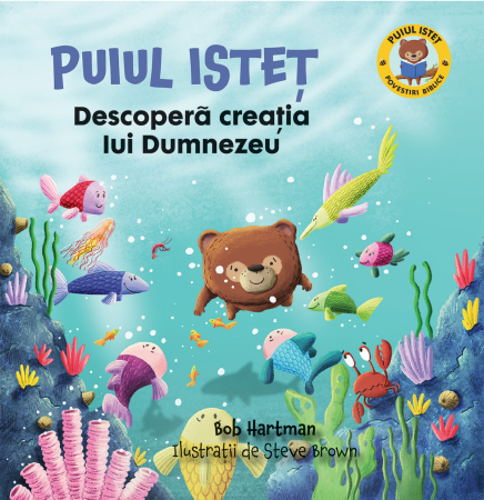 Povestiri - Puiul Istet descoperă creația lui Dumnezeu