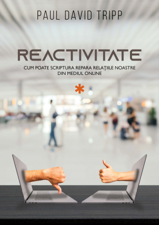 Lupta Spirituala - Reactivitate