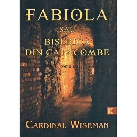 Romane - Fabiola sau Biserica din catacombe