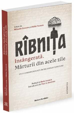 Marturii - Ribnita insangerata. Marturii din acele zile. Cu o corespondență între supraviețuitori