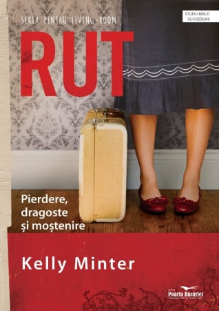 Femei - Rut. Pierdere, dragoste și moștenire. Manual de studiu