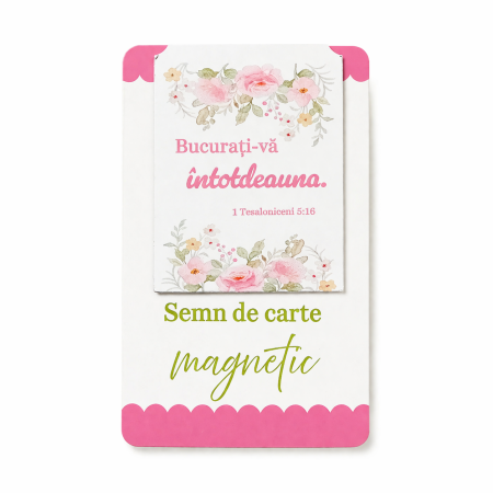 Cadouri - Semn de carte magnetic - Bucurati-va intotdeauna!