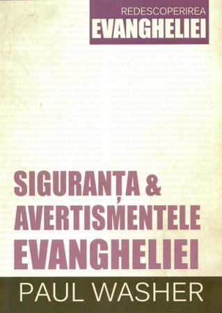 Viata crestina - Siguranta si avertismentele Evangheliei