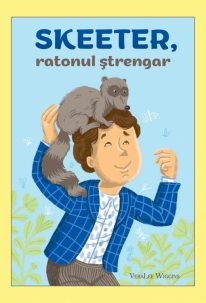 Povestiri - Skeeter, ratonul strengar