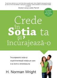 Familie - Crede in sotia ta si incurajeaza-o