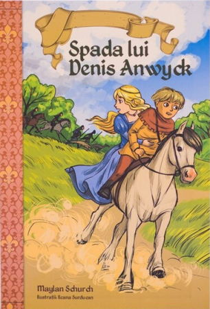 Copii - Spada lui Denis Anwyck