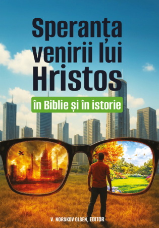 Speranța venirii lui Hristos în Biblie și în istorie Carti - Speranța venirii lui Hristos în Biblie și în istorie