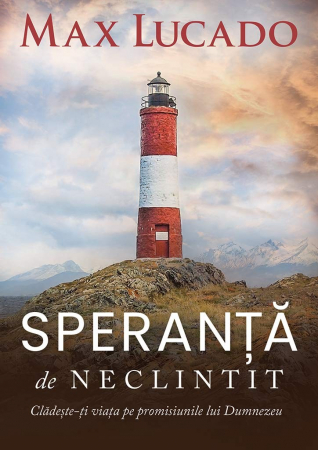 Viata crestina - Speranta de neclintit