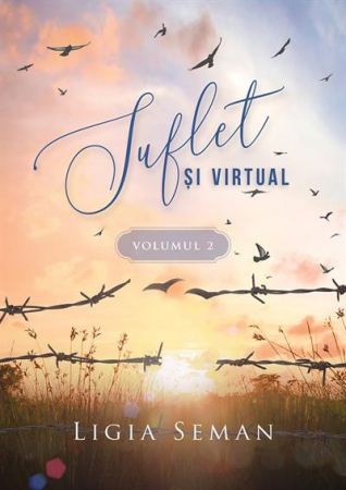 Suflet si virtual. Vol. 1 si 2 [3]