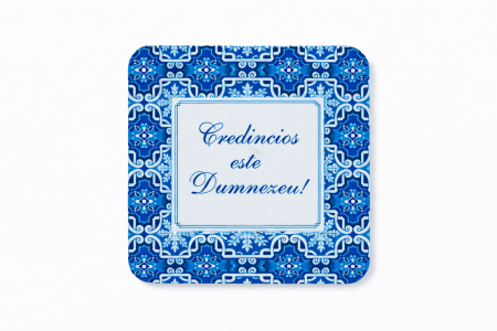 Suport pentru pahar - Suport pentru pahar - Credincios este Dumnezeu!