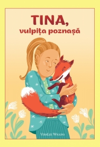 Povestiri - Tina, vulpita poznasa