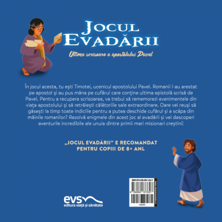 Ultima scrisoare a apostolului Pavel. Jocul evadarii [4]
