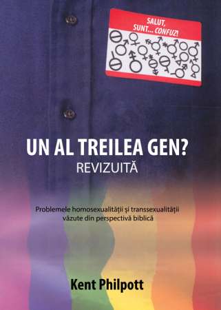 Sexualitate - Un al treilea gen? Problemele homosexualitatii si transexualitatii vazute din perspectiva biblica