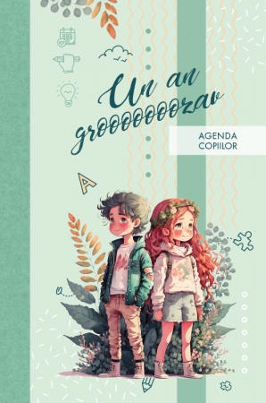 Agende - Un an grooooozav. Agenda pentru copii