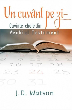 Devotional zilnic - Un cuvant pe zi – cuvinte-cheie din Vechiul Testament
