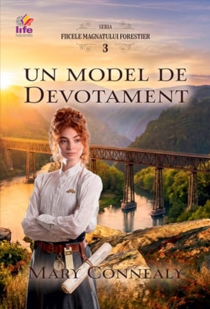 Literatura - Un model de devotament. Seria Fiicele magnatului forestier 3