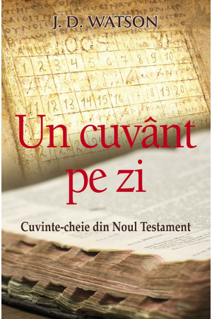 Instrumente pastorale - Un cuvânt pe zi - Cuvinte-cheie din Noul Testament