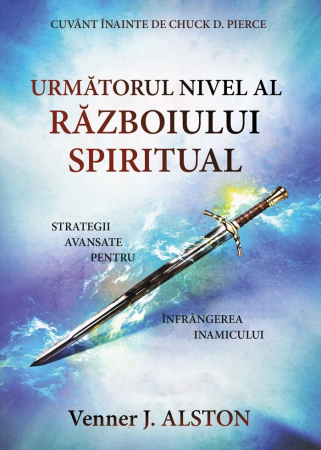 Discipline spirituale - Urmatorul nivel al razboiului spiritual - Strategii avansate pentru infrangerea inamicului