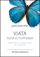 Viata crestina - Viata buna si frumoasa. Imbracat in caracterul lui Cristos. Trilogia ucenicului - 2