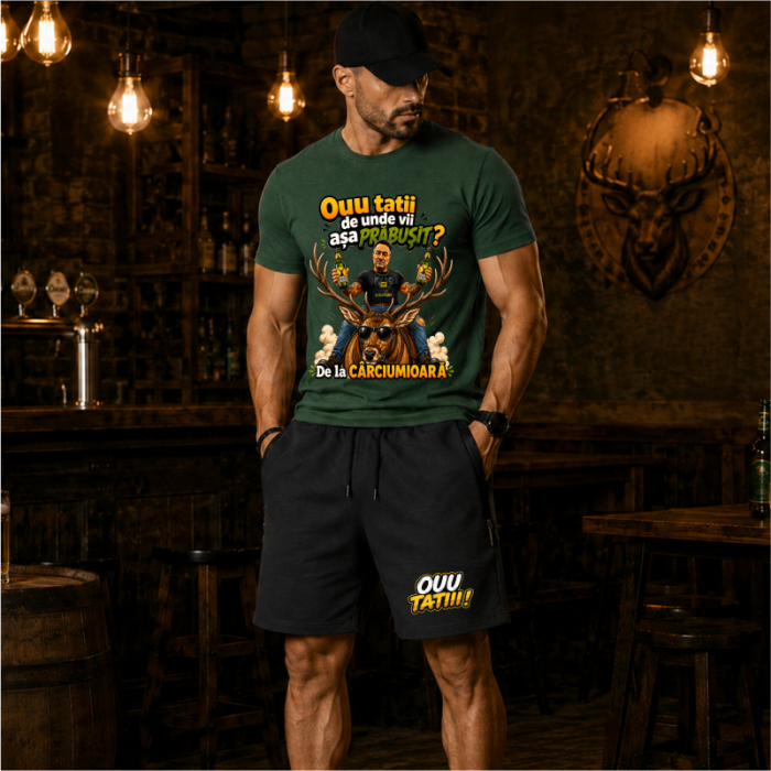 Compleu Personalizat „Ouu Tatii! De unde vii așa PRĂBUȘIT? – De la Cârciumioară” – Tricou și Pantaloni Scurți | Colecția OUU TATIII [2]