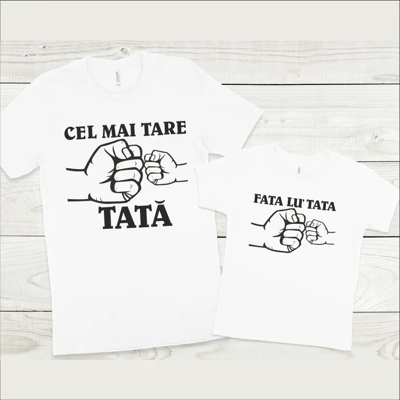 Set tricouri personalizate pentru tata si fiica "Cel mai tare tata, Fata lu' tata" [2]