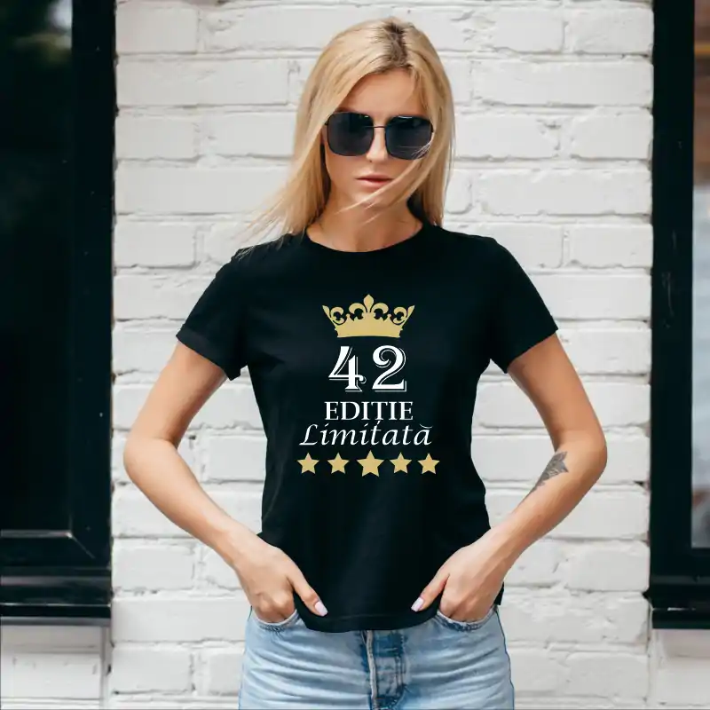 Tricou aniversar personalizat pentru dama modelul "Editie Limitata" [4]