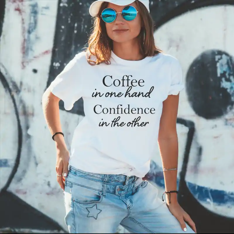 Tricou dama "Coffee in one hand Confidence in the other" [2]