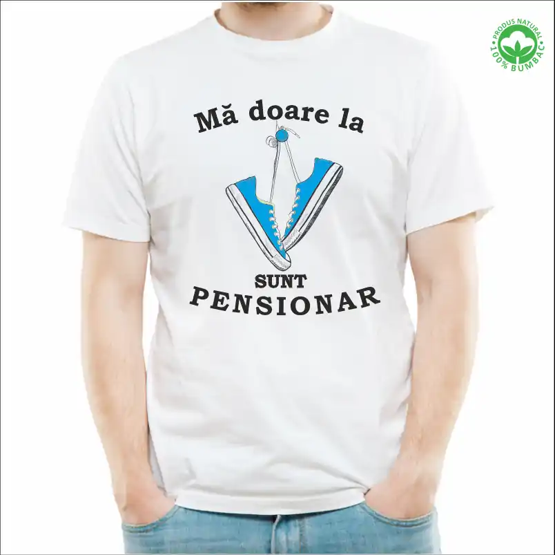 Tricou Pensionare alb, personalizat cu textul "Ma doare la tenesi, sunt pensionar" tenesi albastri [1]