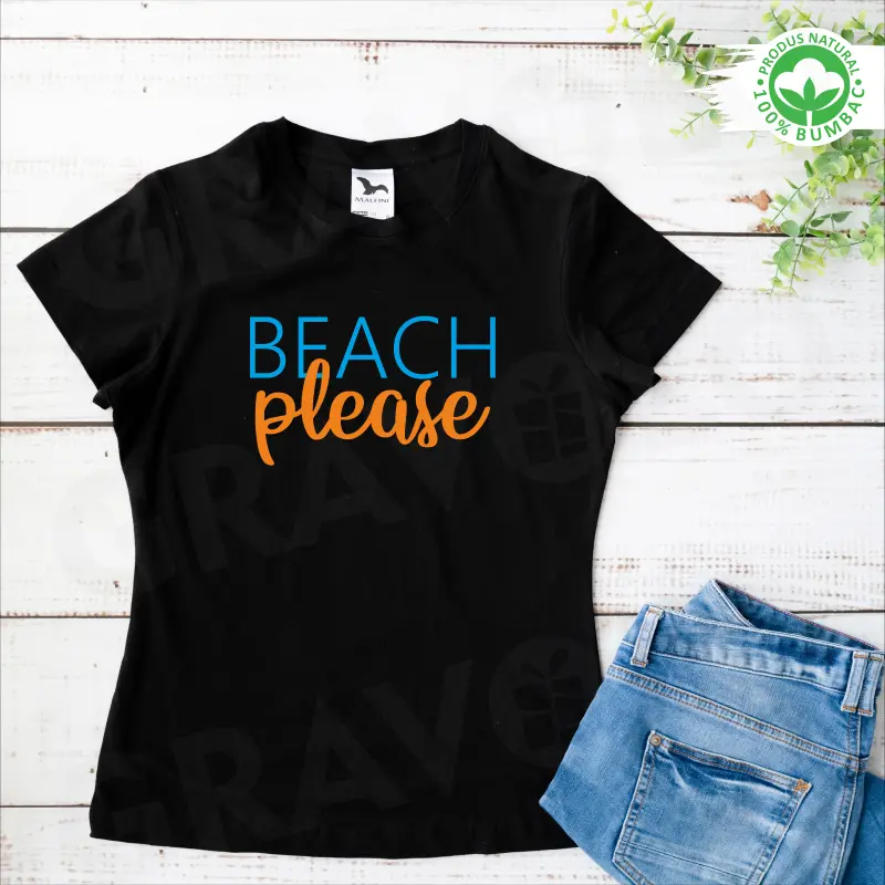 Tricou personalizat: "Beach Please"  [3]