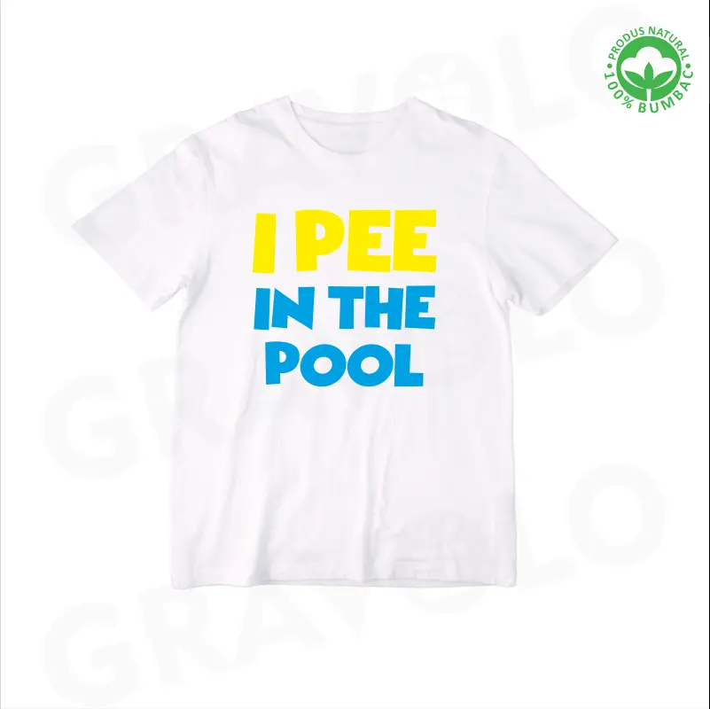 Tricou personalizat: "I pee in the pool"  [3]