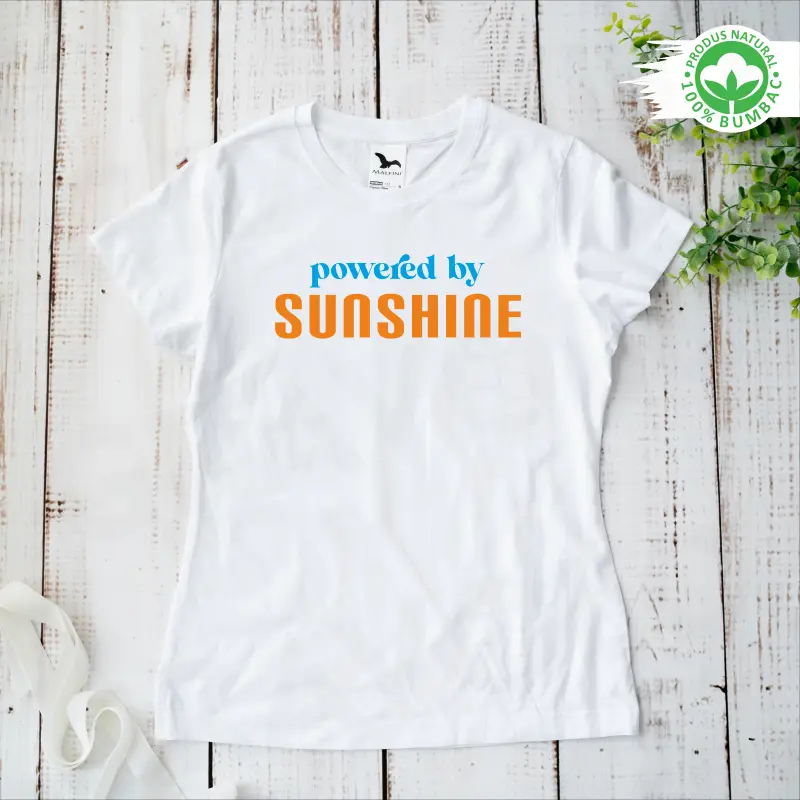 Tricou personalizat: "powered by sunshine"  [2]