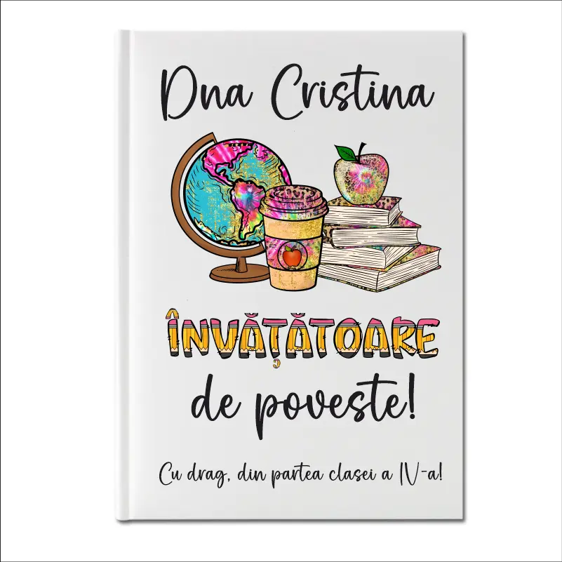 Cadouri Profesori - Agenda-personalizata-nedatata-Invatatoare-de-poveste