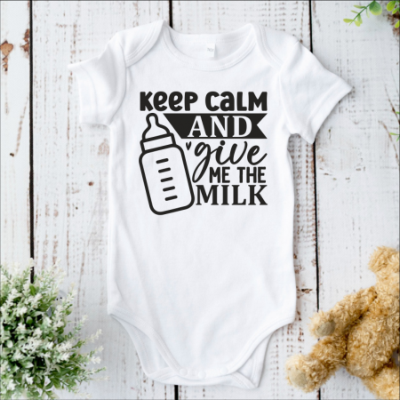 Body bebelusi personalizate - Body-Bebe-Personalizat-Keep-Calm-and-Give-Me-the-Milk