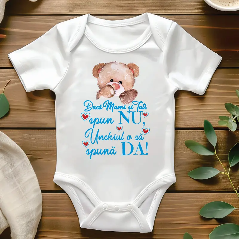 Body bebelusi personalizate - Body-personalizat-cu-mesajul-Daca-Mami-si-Tati-spun-NU-Unchiu-o-sa-spuna-DA