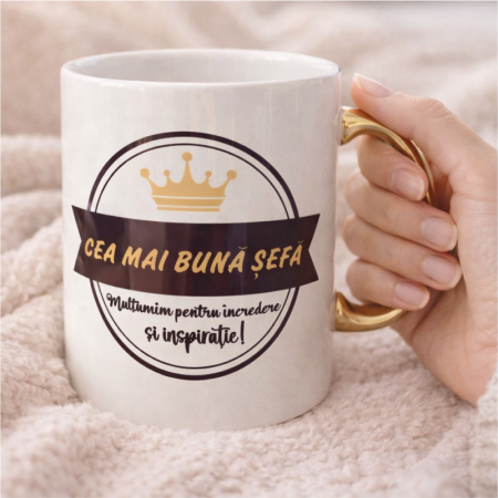 Cadouri pentru Sefa/Sef - Cana-personalizata-cu-maner-auriu-pentru-Cea-mai-buna-Sefa-1