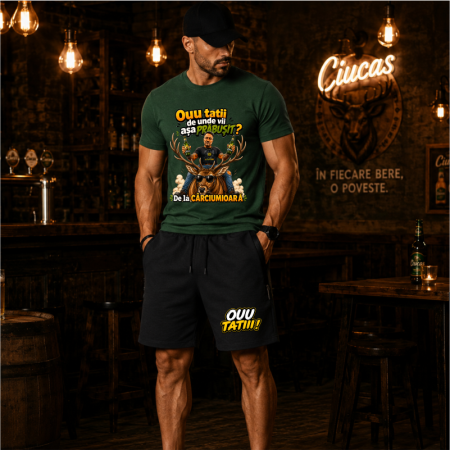 Compleu Personalizat „Ouu Tatii! De unde vii așa PRĂBUȘIT? – De la Cârciumioară” – Tricou și Pantaloni Scurți | Colecția OUU TATIII [1]