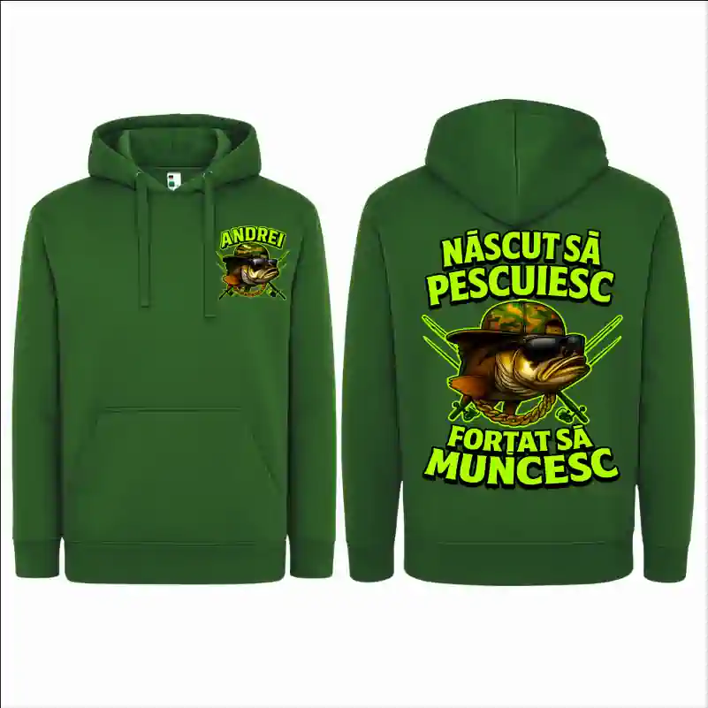Hanorac-personalizat-pescar-Nascut-sa-pescuiesc-fortat-sa-muncesc-1 [1]