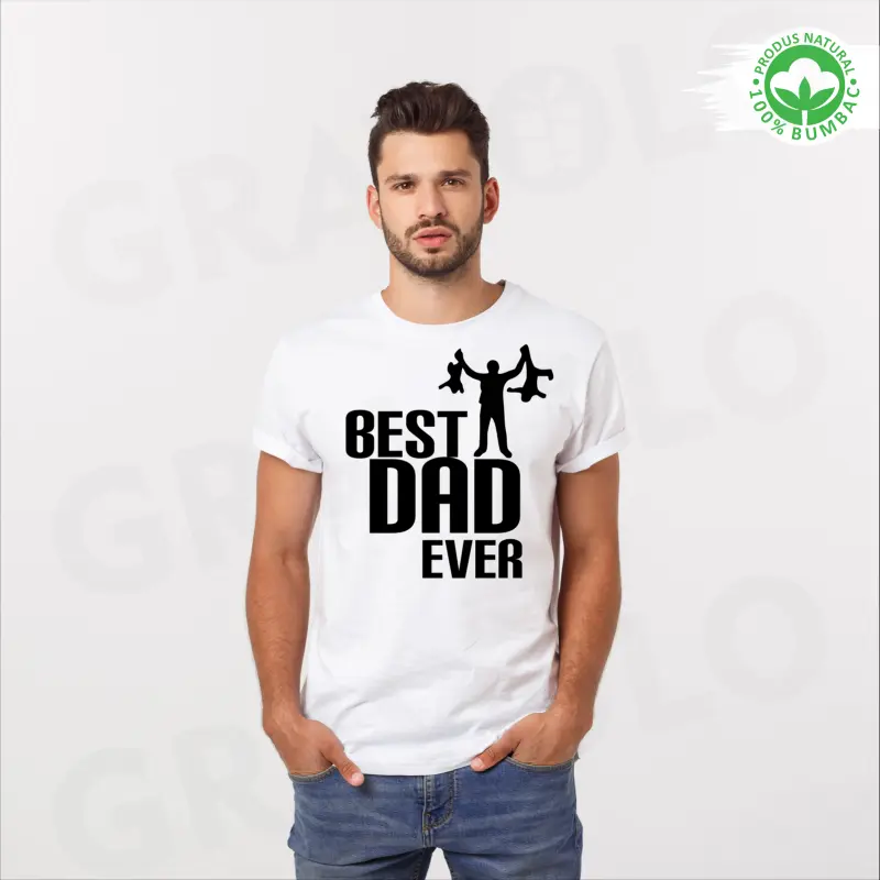 Cadouri pentru Tata - Tricou alb personalizat: "Best Dad Ever" (barbat)