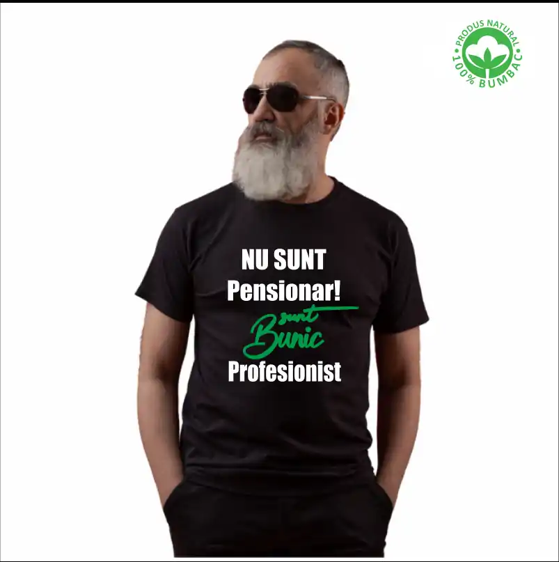 Tricou Pensionare personalizat: "Nu sunt pensionar! Sunt bunic profesionist"  [2]