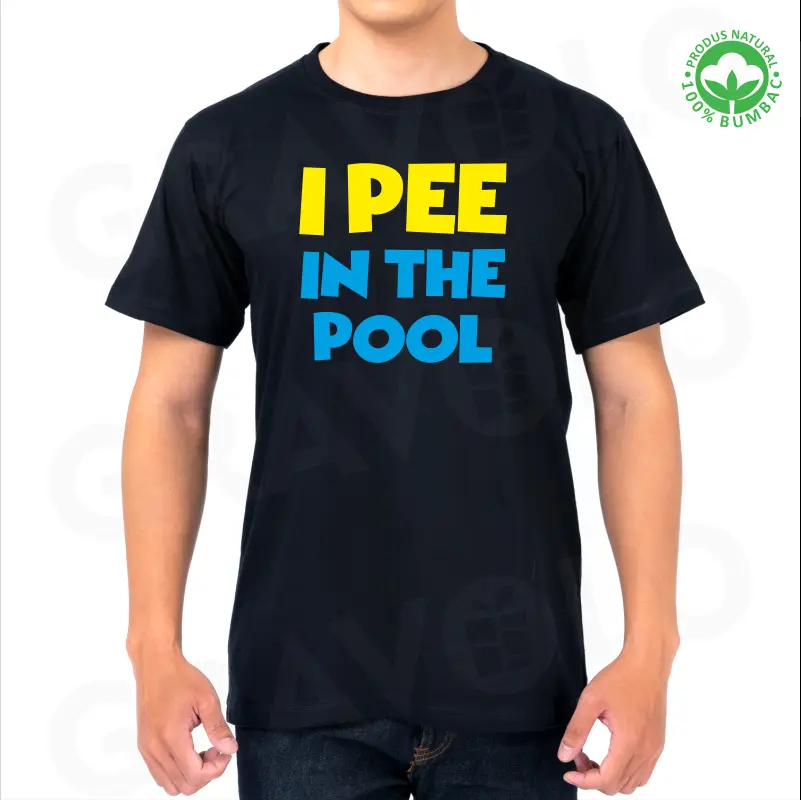 Tricou personalizat: "I pee in the pool"  [1]