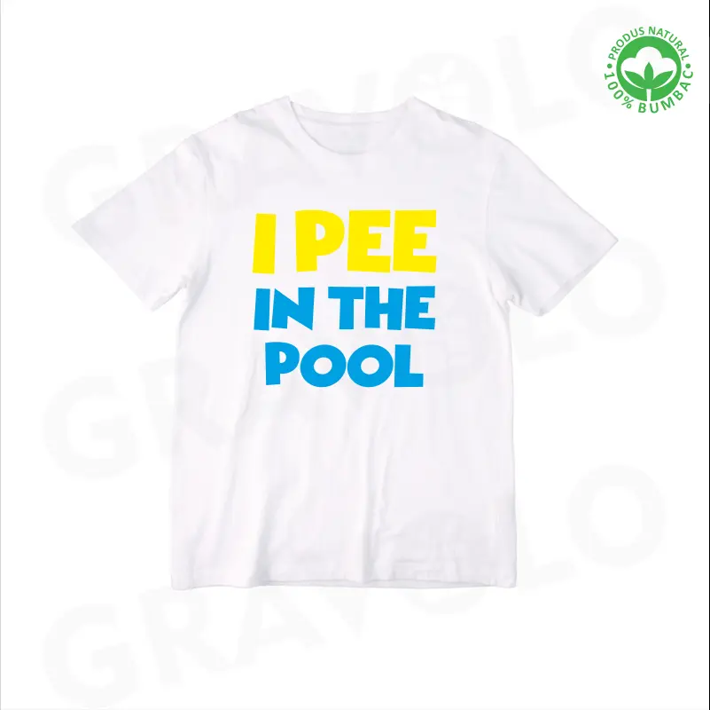 Tricou personalizat: "I pee in the pool"  [2]