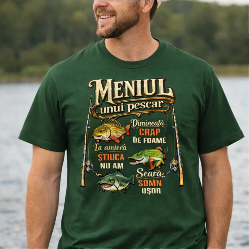 Tricouri pentru pescari - TRICOU-PERSONALIZAT-MENIUL-UNUI-PESCAR